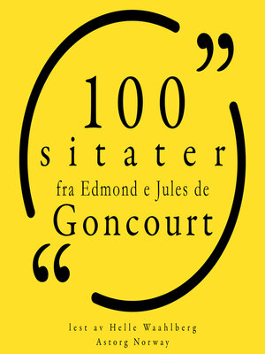 cover image of 100 sitater fra Edmond og Jules de Goncourt